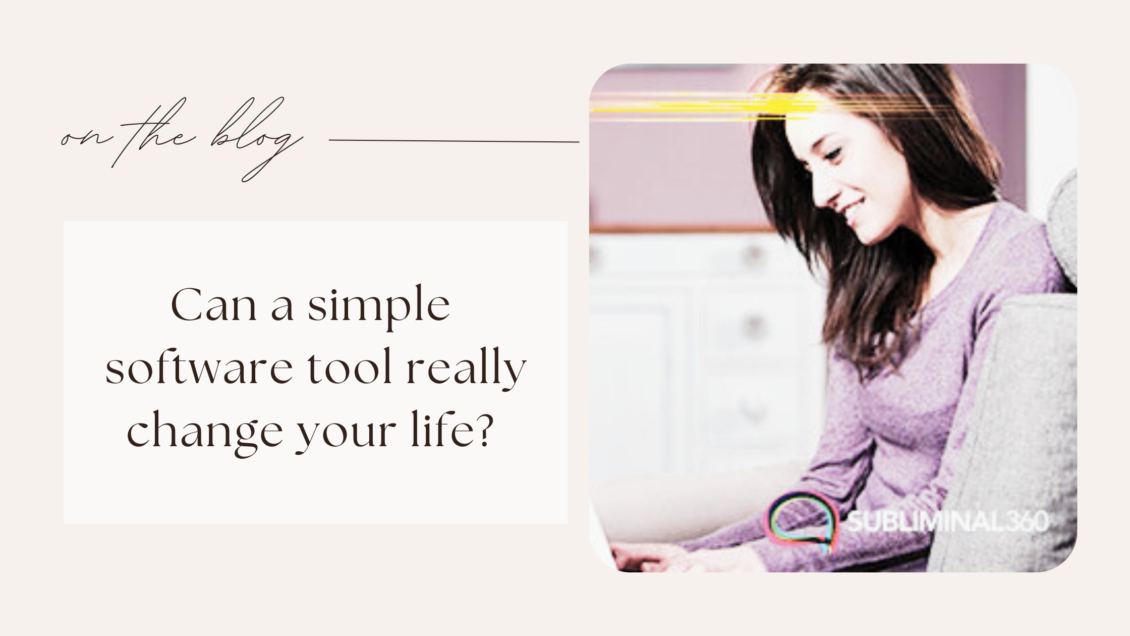 Reprogramming Your Mind, Using Your Computer: